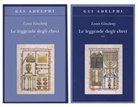 Louis Ginzberg, Elena Loewenthal - Le leggende degli ebrei