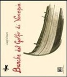Luigi Divari - Barche del Golfo di Venezia