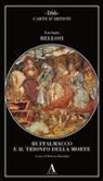 Luciano Bellosi, Roberto Bartalini - Buffalmacco e il trionfo della morte