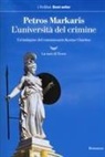 Petros Markaris - L' università del crimine. Un'indagine del commissario Kostas Charitos