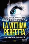 Robert Bryndza - La vittima perfetta