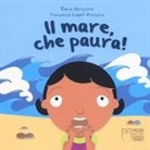Elena Auricchio, Francesco Lopez Visicchio - Il mare, che paura!