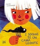 Jurga Vilè, Lina Sasnauskaité - I sogni di un camaleonte