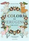 Francesco Cotana - I colori di Perugino. 500 anni. Coloring book da 14 a 99 anni