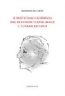 Daniele Ceccarini - Il misticismo esoterico nel teatro di Stanislavskij e Tatiana Pavlova