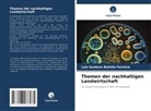 Luiz Gustavo Batista Ferreira - Themen der nachhaltigen Landwirtschaft