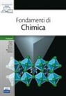 Theodor Brown, Bruce Bursten, H. Hugene LeMay, M. W. Lufaso, Catherine Murphy, Matthew E. Stoltzfus... - Fondamenti di chimica