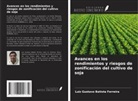 Luiz Gustavo Batista Ferreira - Avances en los rendimientos y riesgos de zonificación del cultivo de soja