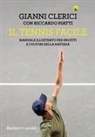 Gianni Clerici - Il tennis facile. Manuale illustrato per neofiti e cultori della materia