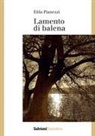 Elda Pianezzi - Lamento di balena