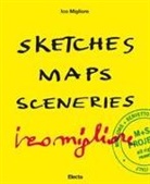 Ico Migliore - Sketches Maps Sceneries. Ediz. italiana e inglese