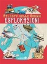 Carlo Limido, Michela Pisoni - Atlante delle grandi esplorazioni
