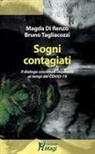 Magda Di Renzo, Bruno Tagliacozzi - Sogni contagiati. Il dialogo coscienza-inconscio ai tempi del Covid-19