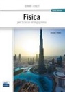 John W. Jewett, Raymond A. Serway - Fisica. Per scienze ed ingegneria