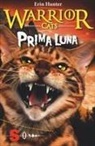 Erin Hunter - Prima luna. Warrior cats