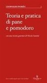 Leopoldo Pomès - Teoria e pratica di pane e pomodoro