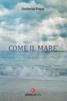Stefania Papa - Come il mare