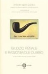 Antonio Incampo, Adolfo Scalfati - Giudizio penale e ragionevole dubbio