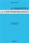 Raffaele Gavarro - Il presente e la contemporaneità. L'arte nel time loop analogicodigitale