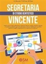 Tiziana Di Fraia, Giuseppe Massaiu, Milena Tiana - Segretaria di studio dentistico vincente