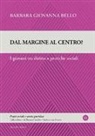 Barbara Giovanna Bello - Dal margine al centro? I giovani tra diritto e pratiche sociali