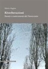 Marco Angius - Riverberazioni. Suoni e controsuoni del Novecento