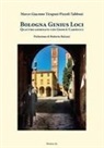 Marco Giacomo Tirapani Pizzoli Tabboni - Bologna genius loci. Quattro giornate con Giosuè Carducci