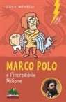 Luca Novelli - Marco Polo e l'incredibile Milione