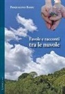 Pasqualino Bassu - Favole e racconti tra le nuvole