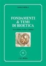 Paolo Merlo - Fondamenti & temi di bioetica