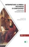 Sebastiano Pinto - Interpretare la Bibbia: ricchezza o confusione? La parola di Dio tra le parole umane
