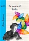 Maria Montessori - La scoperta del bambino