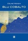 Céline Menghi - Blu cobalto