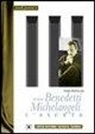 Piero Rattalino, S. Biosa, M. Bizzarrini - Arturo Benedetti Michelangeli. L'asceta