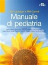 Will Carroll, Tom Lissauer - Manuale di pediatria