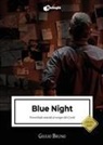 Giulio Bruno - Blue night. Proverbiali omicidi al tempo del Covid