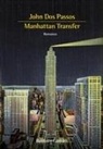 John Dos Passos, Stefano Travagli - Manhattan Transfer