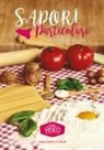 Anna Maria Lo Presti - Sapori particolari. La mia cucina siciliana