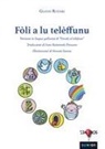 Gianni Rodari, Simone Sanna - Fòli a lu telèffunu. Versione in lingua gallurese di «Favole al telefono»