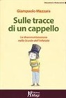 Giampaolo Mazzara - Sulle tracce di un cappello. La drammatizzazione nella Scuola dell'infanzia