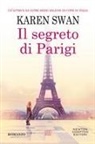 Karen Swan - Il segreto di Parigi