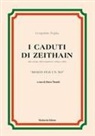 Leopoldo Teglia, Marco Terzetti - I caduti di Zeithain. Ricerche del Cimitero 1962-1991. «Morti per un no»