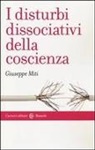 Giuseppe Miti - I disturbi dissociativi della coscienza
