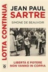 Simone de Beauvoir, Jean-Paul Sartre - Libertà e potere non vanno in coppia