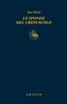 Igor Fiatti - Le sponde del crepuscolo