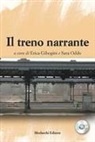Erica Gibogini, Sara Oddo - Il treno narrante