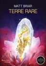 Matt Briar, Gaetano Carlucci - Terre rare