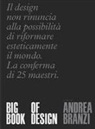 Andrea Branzi - Big book of design. Ediz. italiana