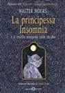 Walter Moers, Lydia Rode - La principessa Insomnia e il rovello notturno color incubo