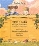 Andrea Satta, Giacomo Agnello Modica - Pise e Pata. Dialoghi tra bambini sulle cose del mondo